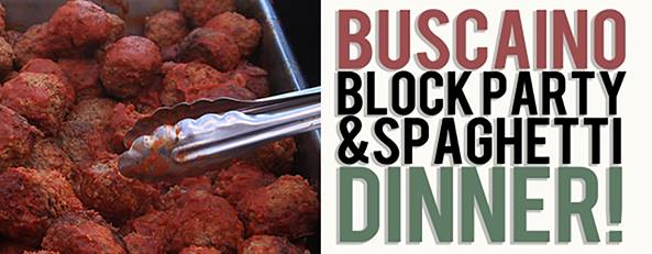 4th Annual Buscaino Block Party and Spaghetti!