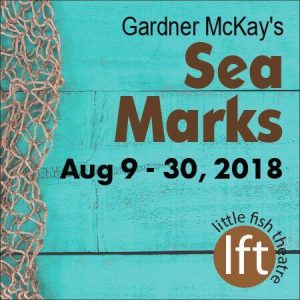Sea Marks @ Little Fish Theatre | Los Angeles | California | United States